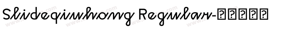 Slideqiuhong Regular字体转换